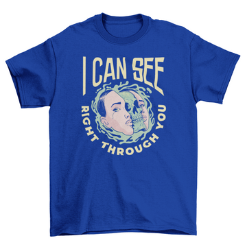 See right through you Halloween t-shirt