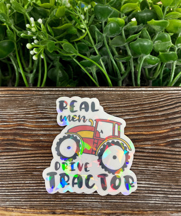 Real Men Drive Tractor, Die Cut Vinyl Sticker, , Boho Fun, Water