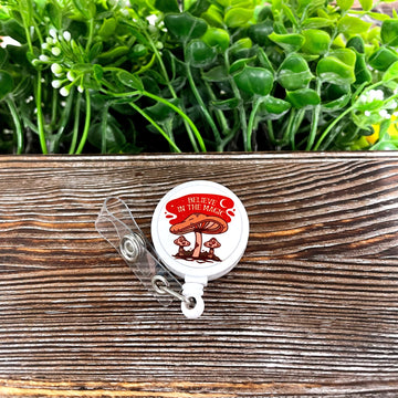 Believe in the Magic Mushrooms, Retractable Badge Reel, , Boho Fun,