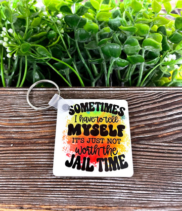 Not Worth the Jail Time, MDF Square Keychain, , Boho Fun, Sublimation