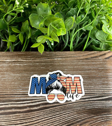 American Flag Patriotic Mom Life Sticker |Sticker or Magnet