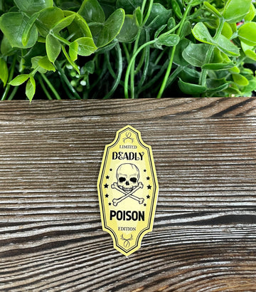 Deadly Poison Limited Edition, Die Cut Vinyl Sticker, Boho Fun, Water