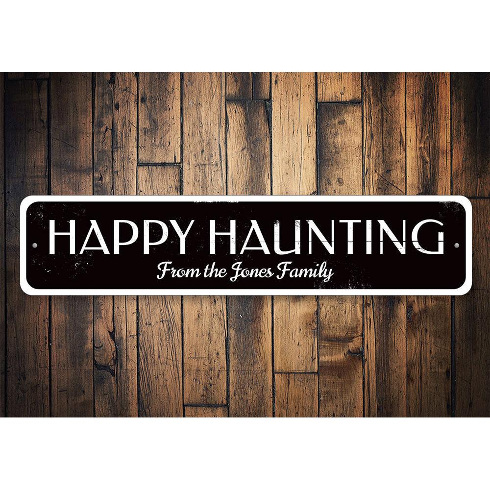 Happy Haunting Family Sign