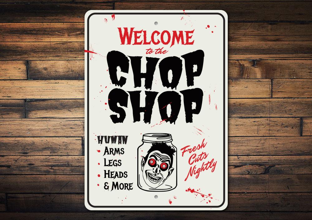 Chop Shop Halloween Sign
