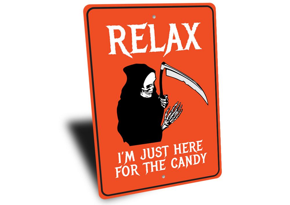 Just Here for the Candy Sign