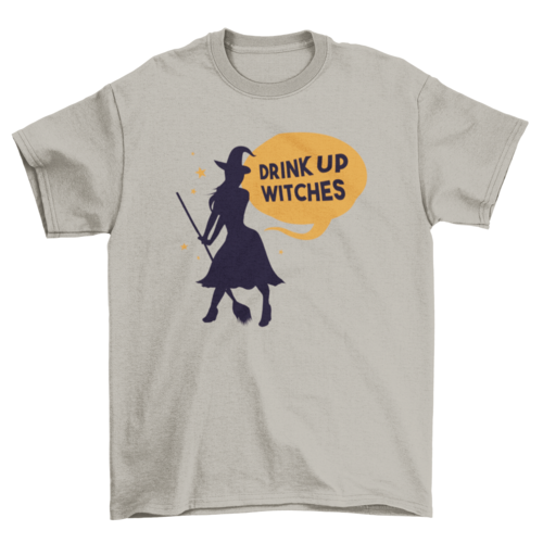 Drink Up Witches Funny Halloween Drinking Quote T-shirt