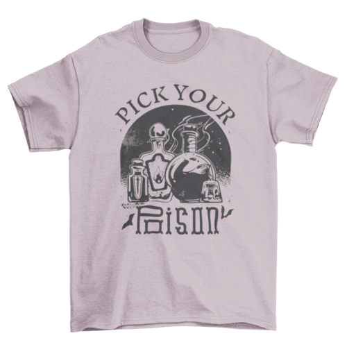 Pick your poison Halloween t-shirt