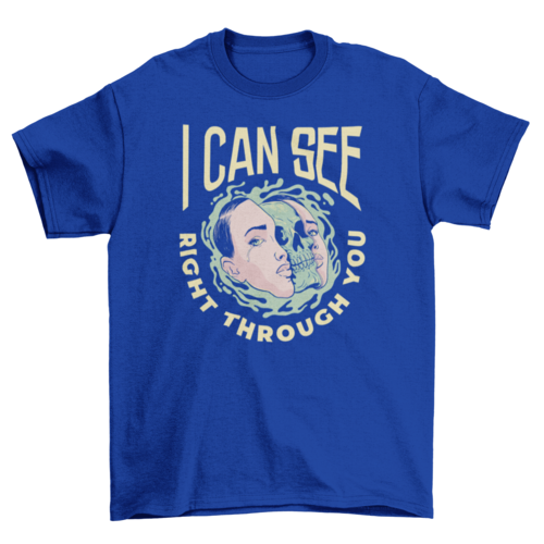 See right through you Halloween t-shirt