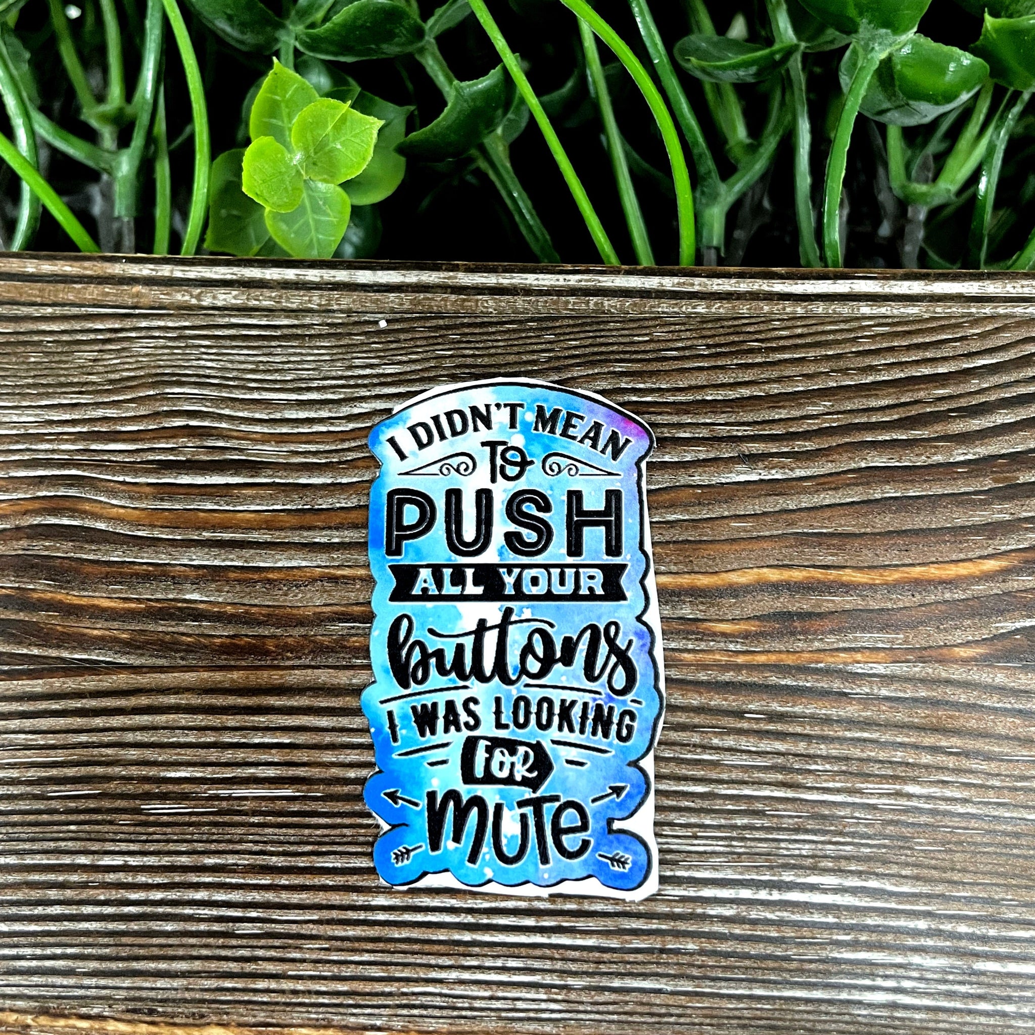 Snarky Sarcasm Quote, Die Cut Sticker, Graphic Art Sticker,  Vinyl