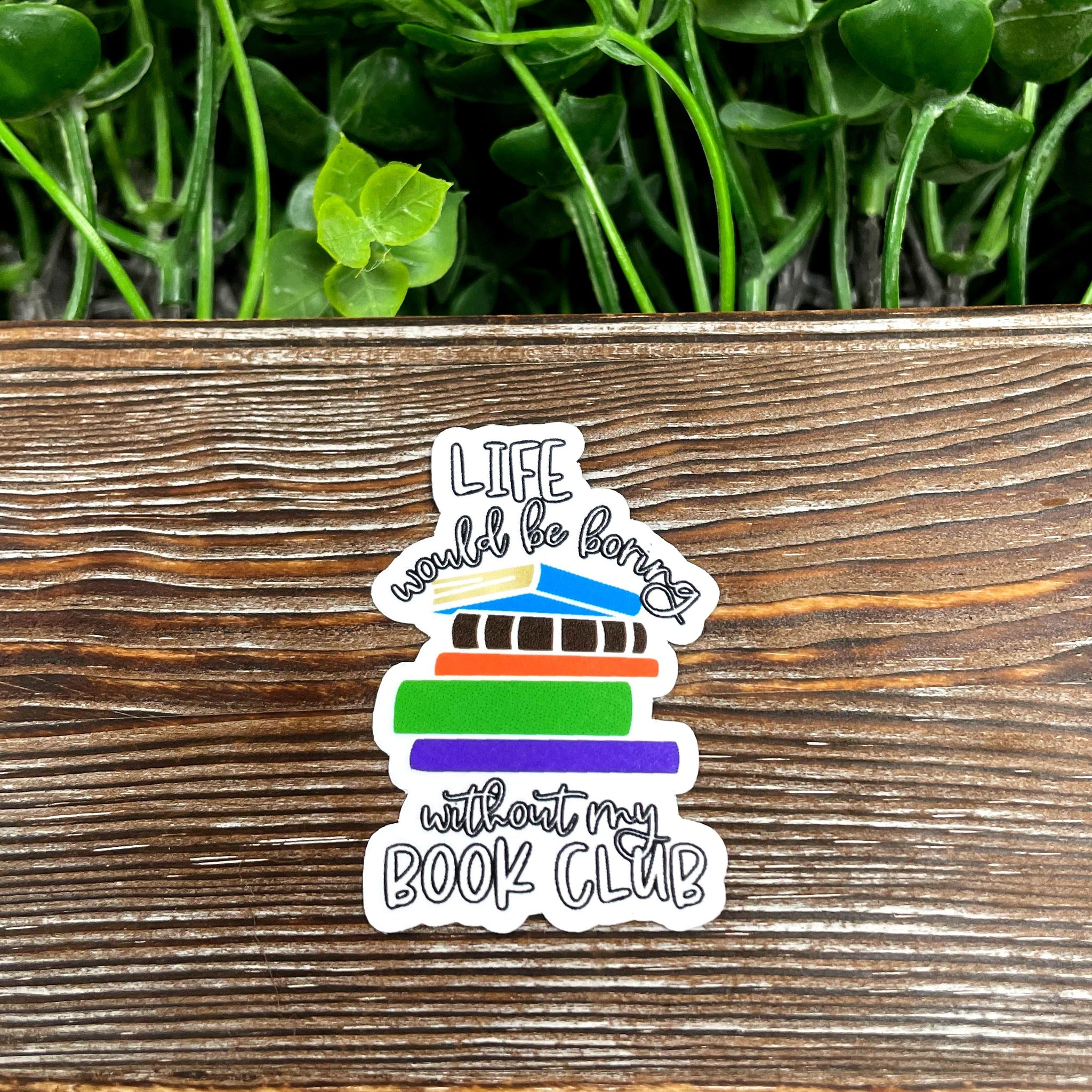 Book Club, Love to Read, Die Cut Sticker, Graphic Art Sticker, Vinyl,