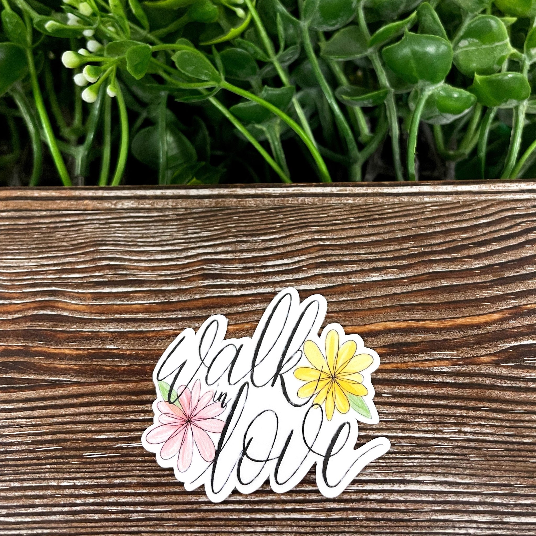 Walk In Love, Die Cut Sticker, Graphic Art Vinyl, , Inspirational,