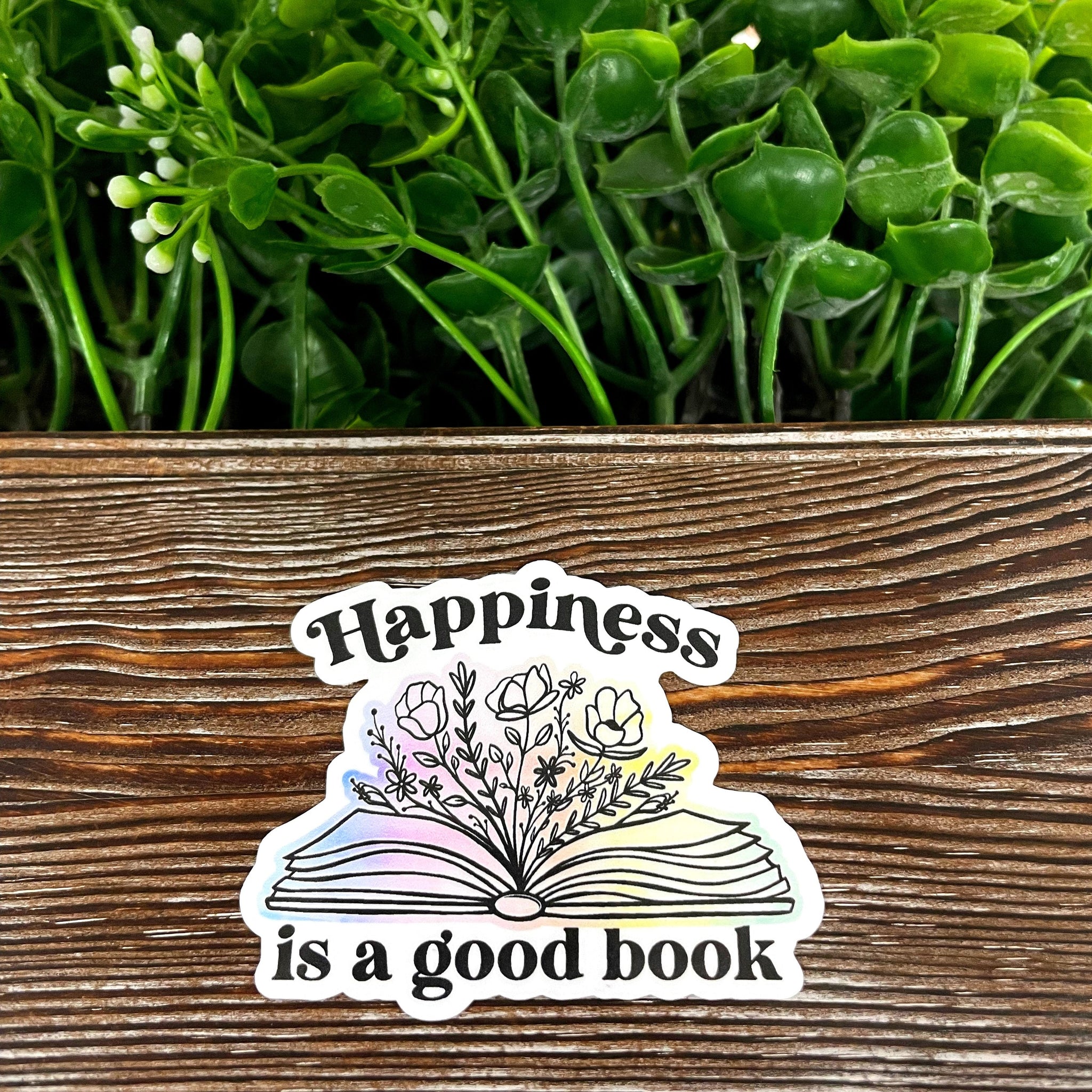 Happiness is a Good Book, Die Cut Sticker, Graphic Art Sticker, Vinyl,