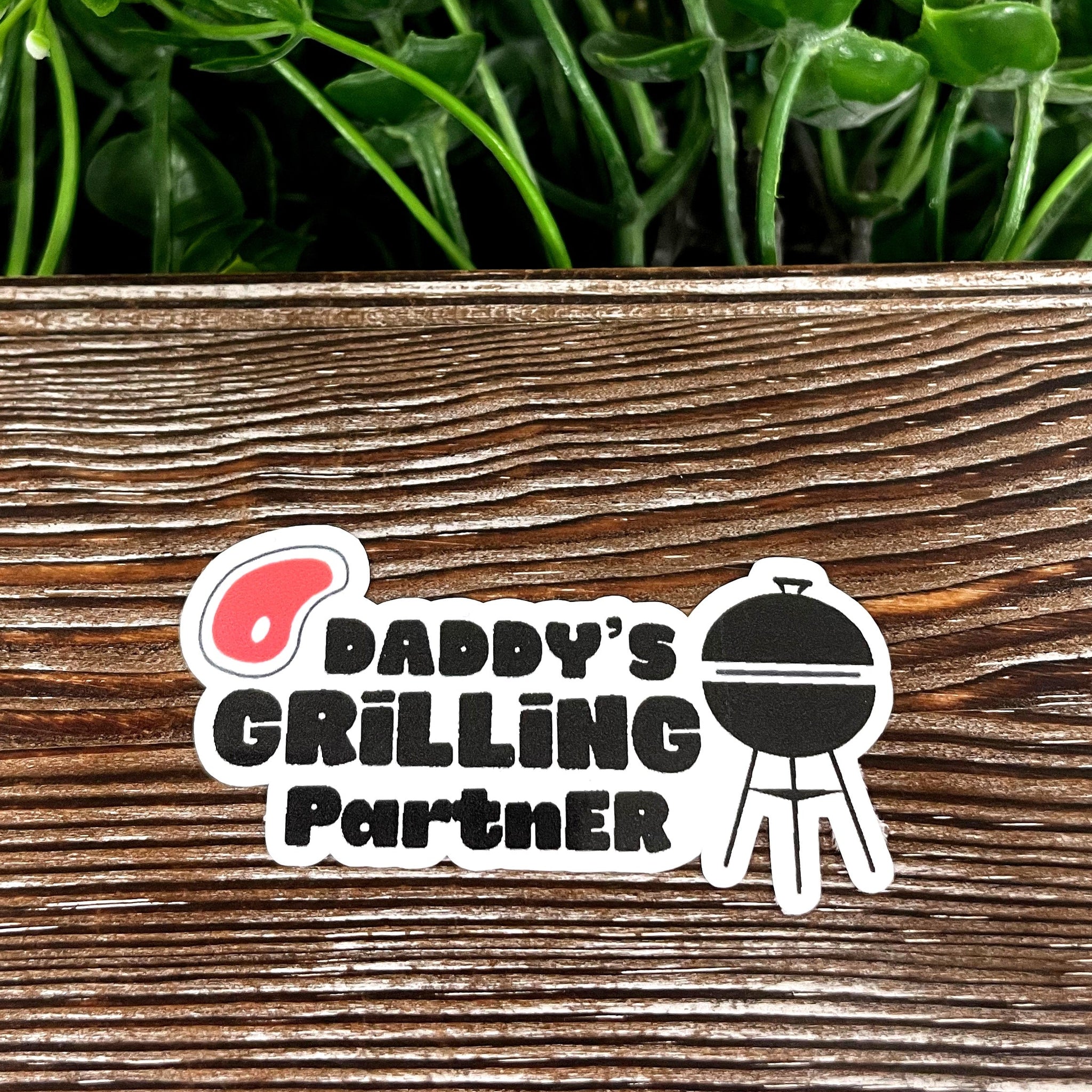 Daddy's Grilling Partner, Die Cut Sticker, Graphic Art Sticker, Vinyl,