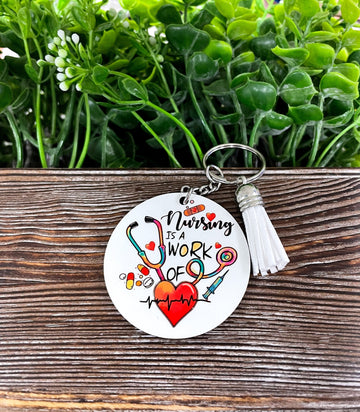 Nursing is a Work of Heart, MDF Round Keychain w/ Tassle, , Boho Fun,