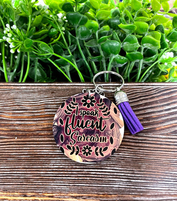 I Speak Fluent Sarcasm, MDF Round Keychain, , Boho Fun, Sublimation