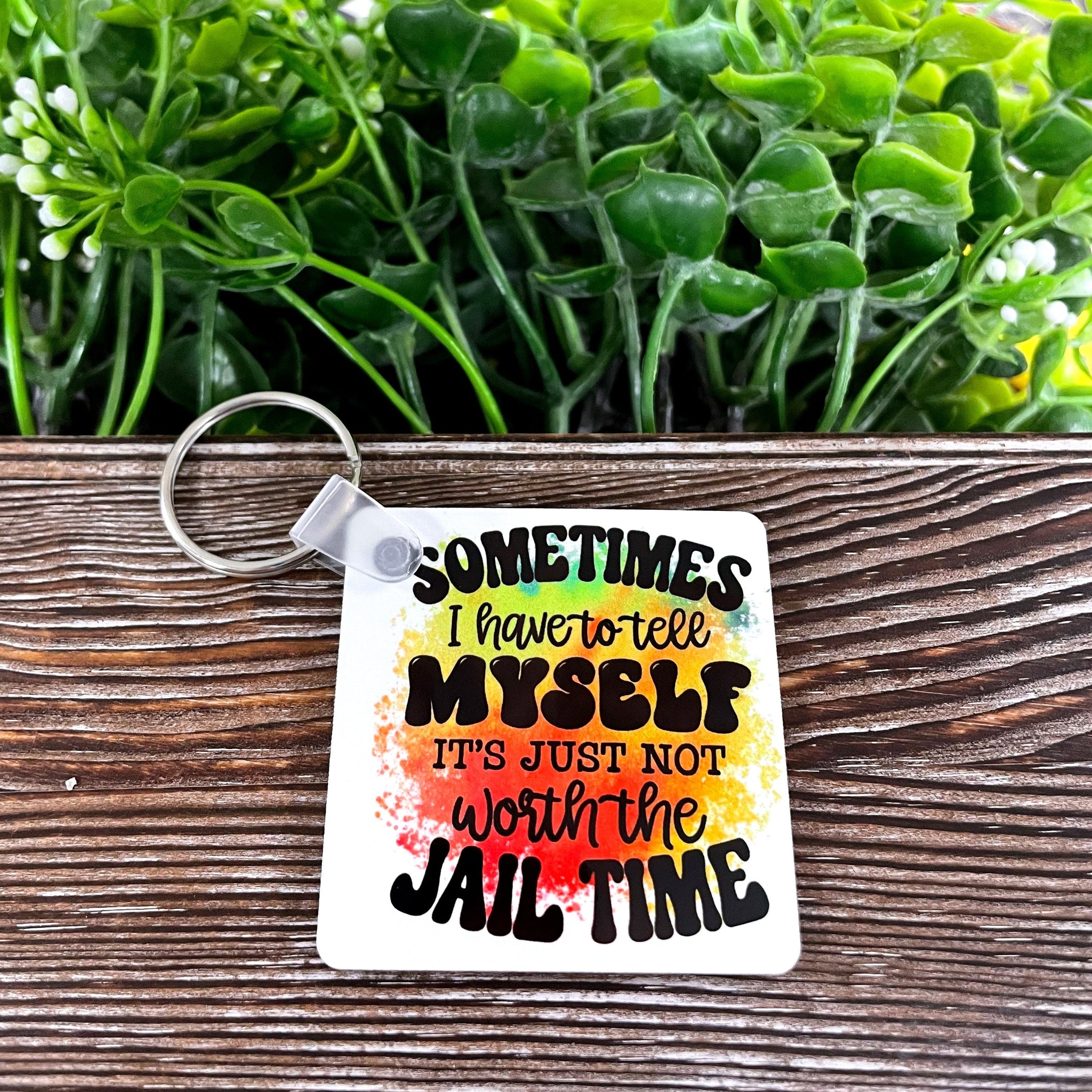 Not Worth the Jail Time, MDF Square Keychain, , Boho Fun, Sublimation