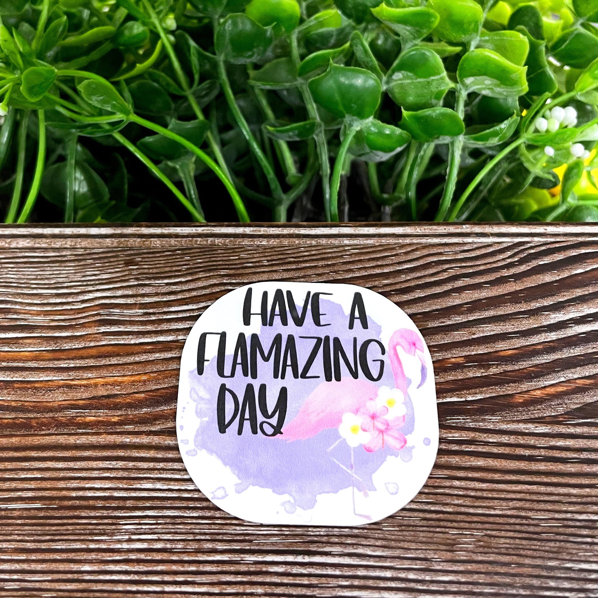 Have a Flamazing Day Flamingo, Die Cut Vinyl Sticker, , Boho Fun,