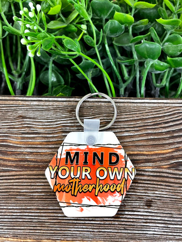 Mind Your Own Motherhood, MDF Hexagon Keychain, , Boho Fun,