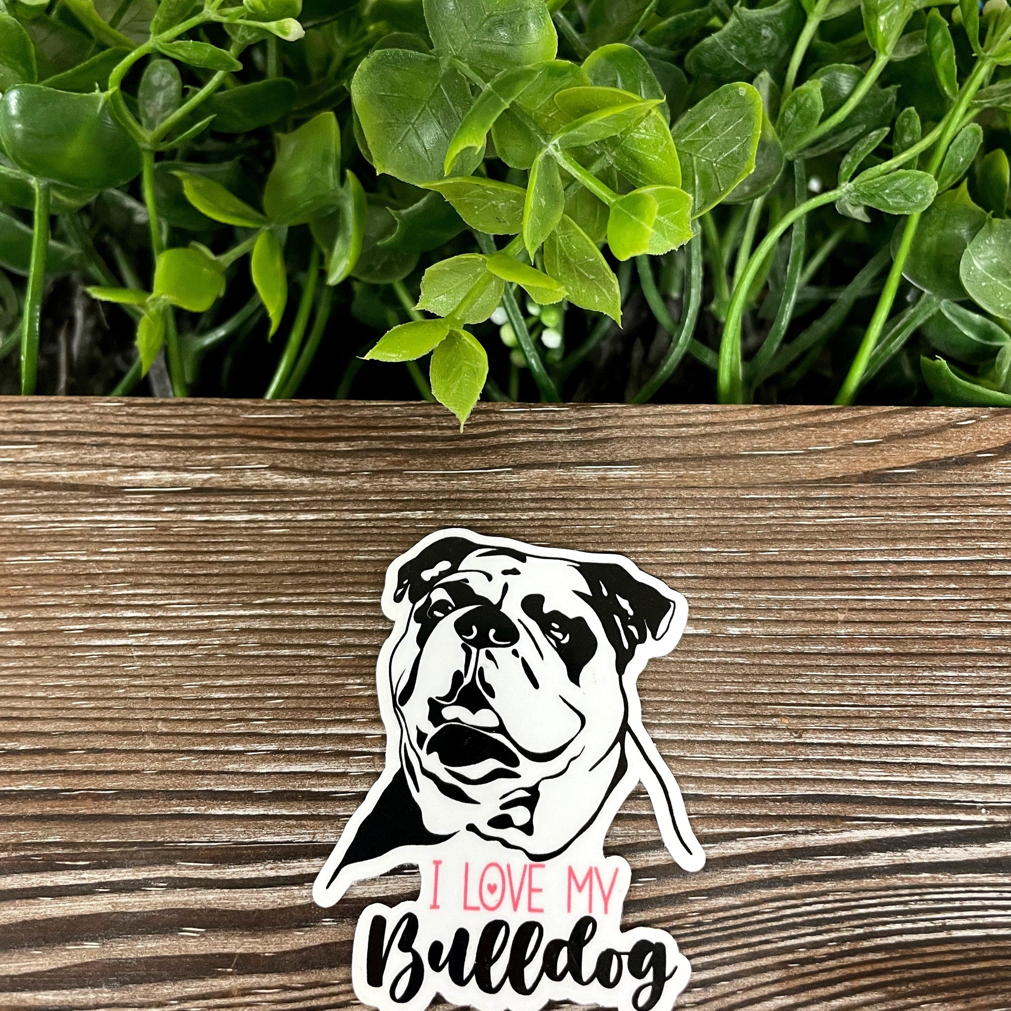 I Love my Bulldog Sticker, Dog Breed |Sticker or Magnet