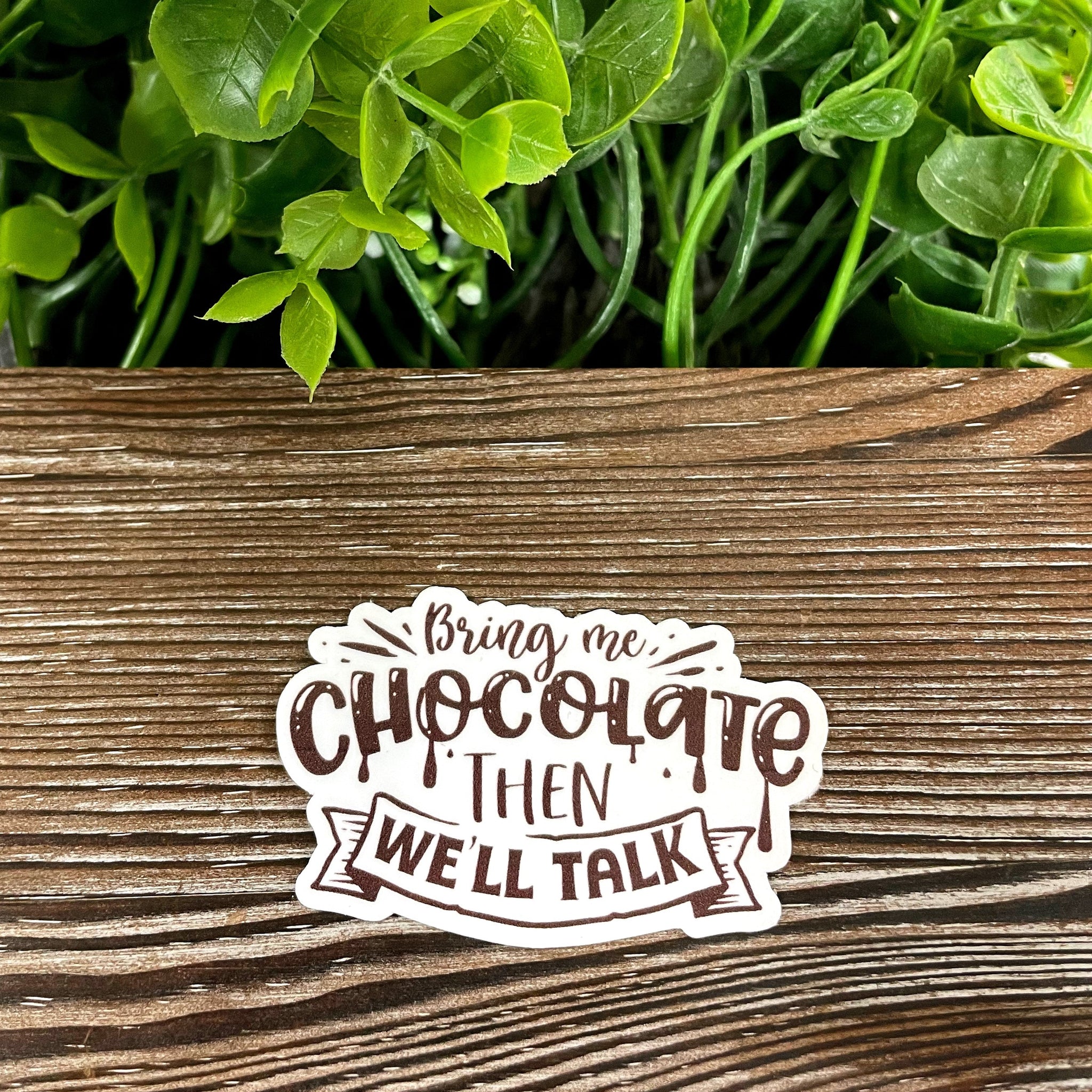 Chocolate Sticker, Die Cut Vinyl Sticker, Boho Fun, Water Resistant,