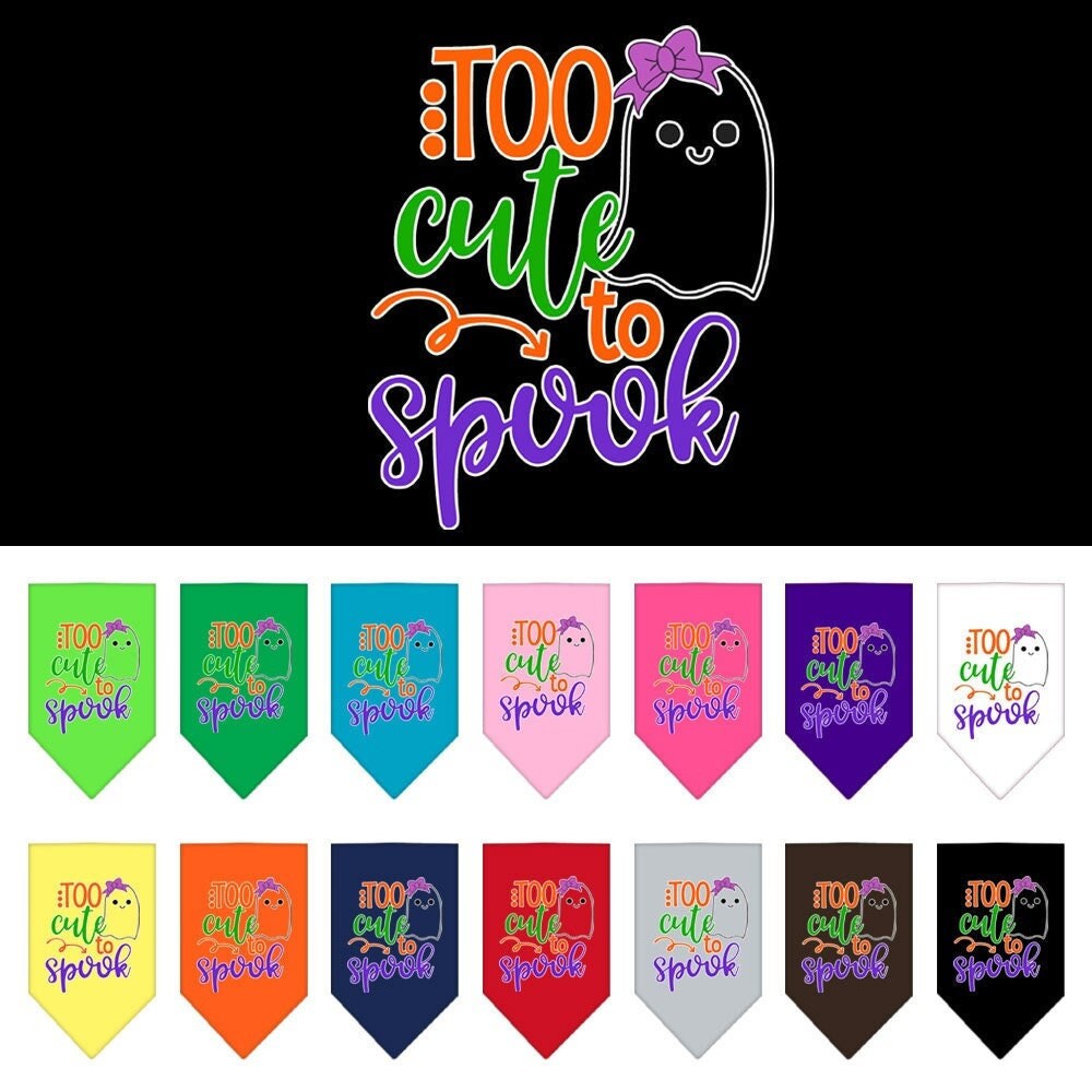 Halloween Pet and Dog Bandana Screen Printed, "Too Cute To Spook -